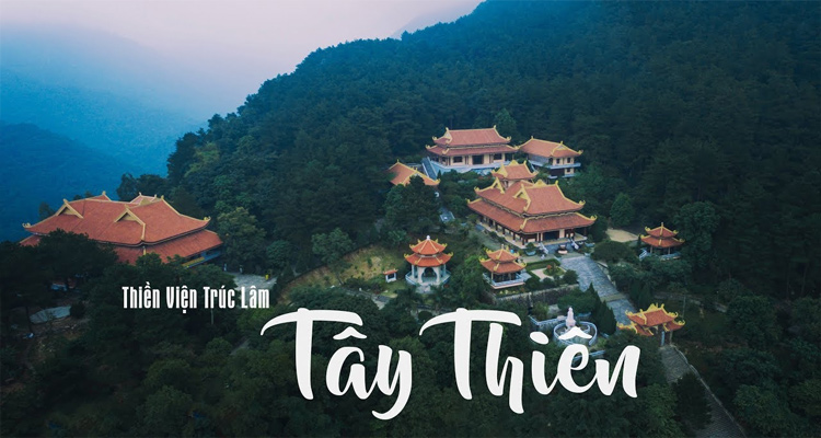 Thiền Viện Trúc Lâm Tây Thiên - địa danh nổi tiếng Vĩnh Phúc